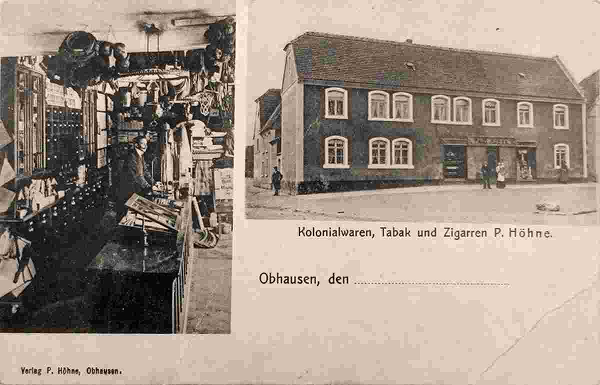 Obhausen. Kolonialwaren, Tabak und Zigarren Geschäft von P. Höhne, 1909
