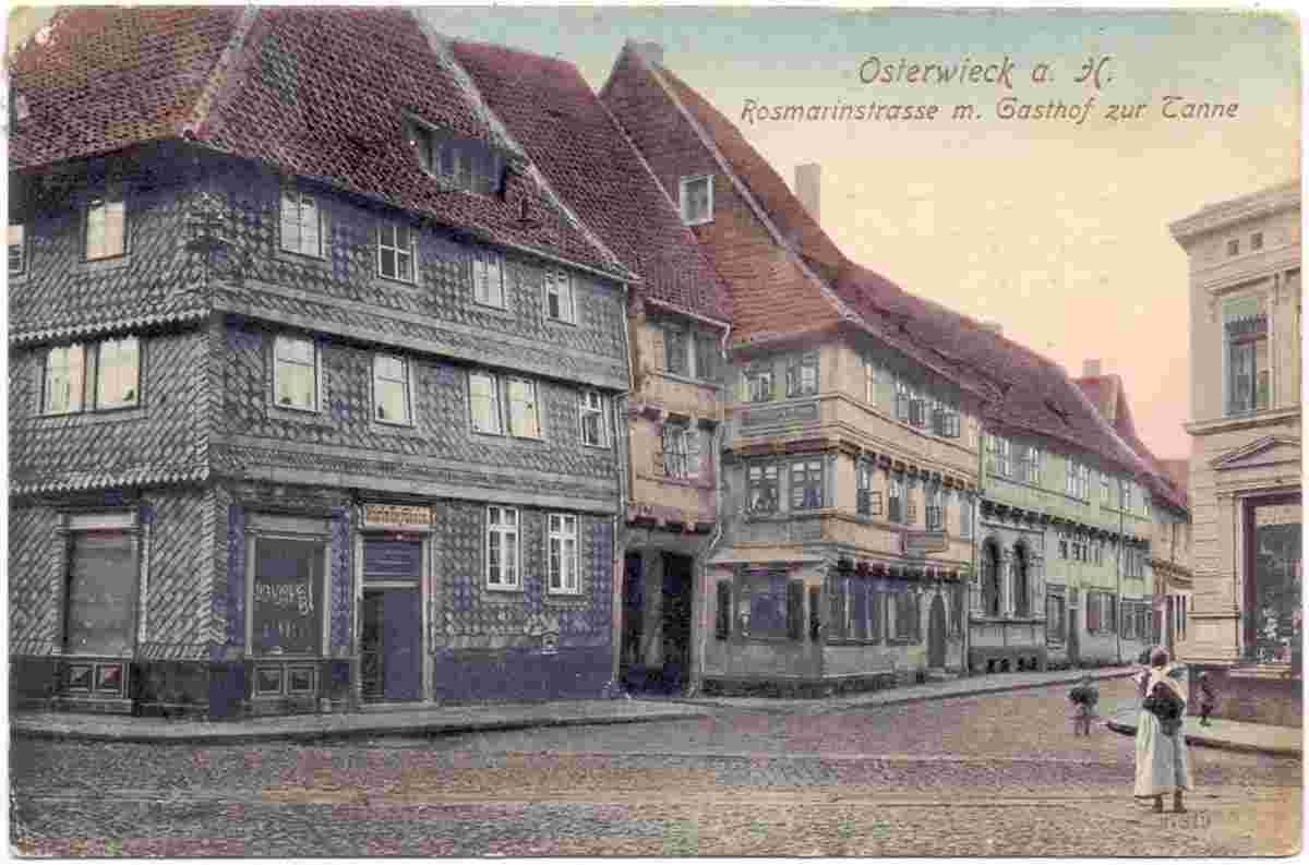 Osterwieck. Rosmarinstrasse mit Gasthof zur Tanne, 1909