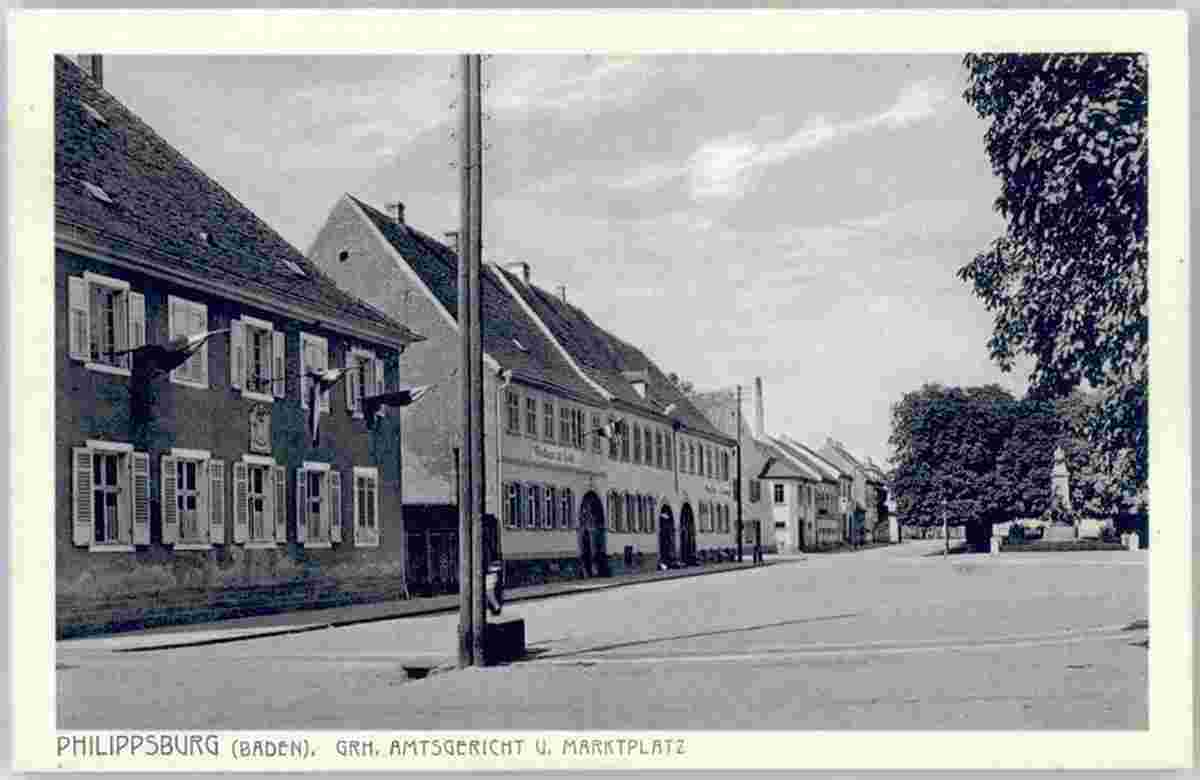 Philippsburg. Marktplatz mit Kriegerdenkmal und Amtsgericht