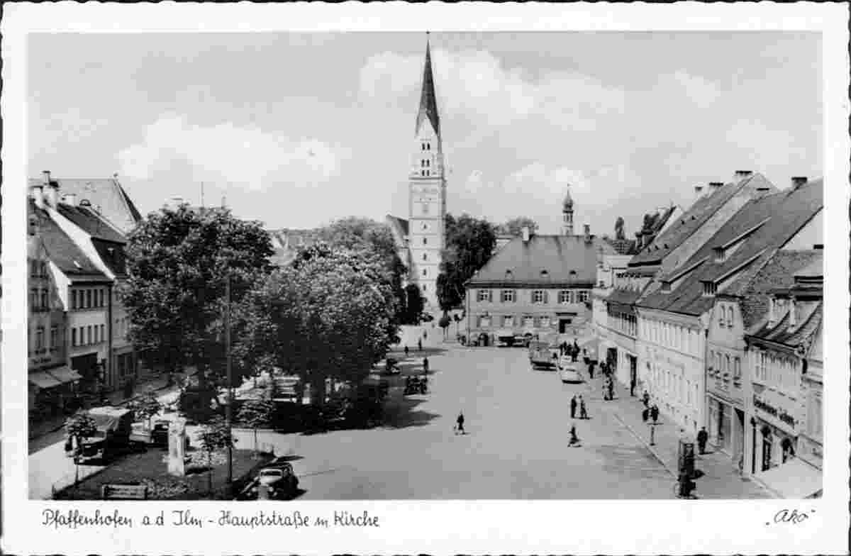 Pfaffenhofen an der Ilm. Hauptstraße mit Kirche, 1952