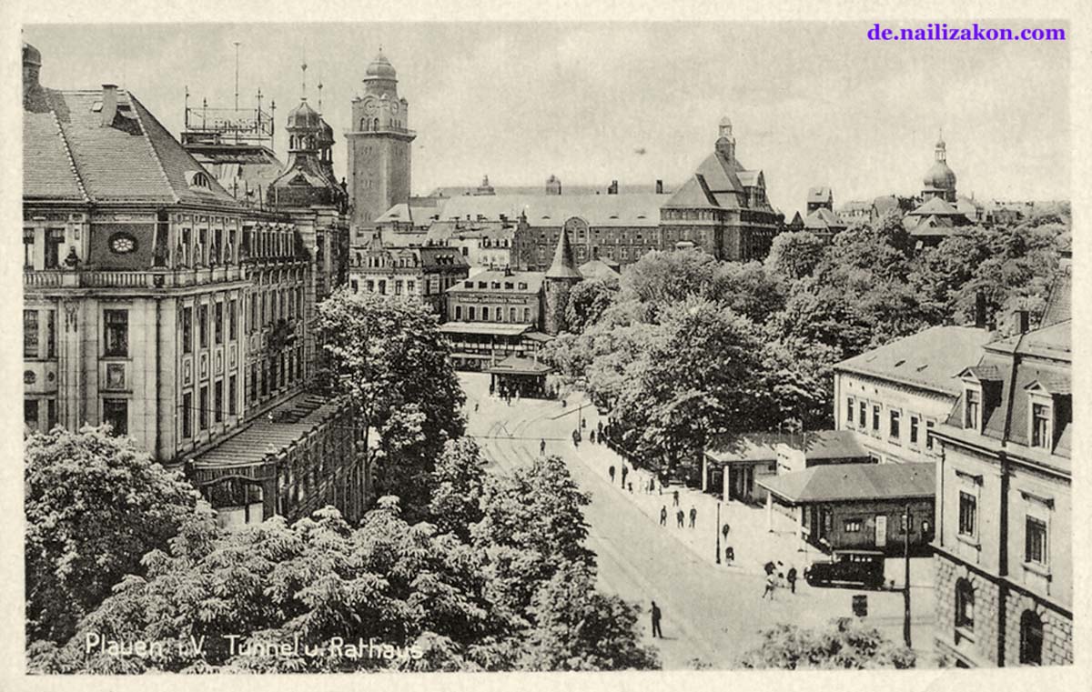 Plauen. Tunnel und Rathaus, um 1940