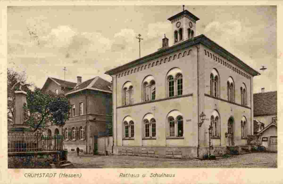 Riedstadt. Crumstadt - Rathaus und Schulhaus, 1916