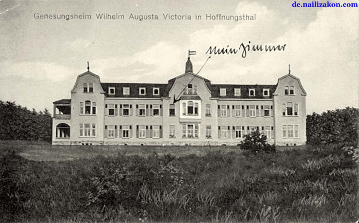 Rösrath. Hoffnungsthal - Genesungsheim Wilhelm Augusta Victoria