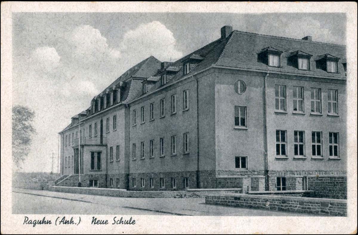 Raguhn-Jeßnitz. Raguhn - Neue Schule, 1942