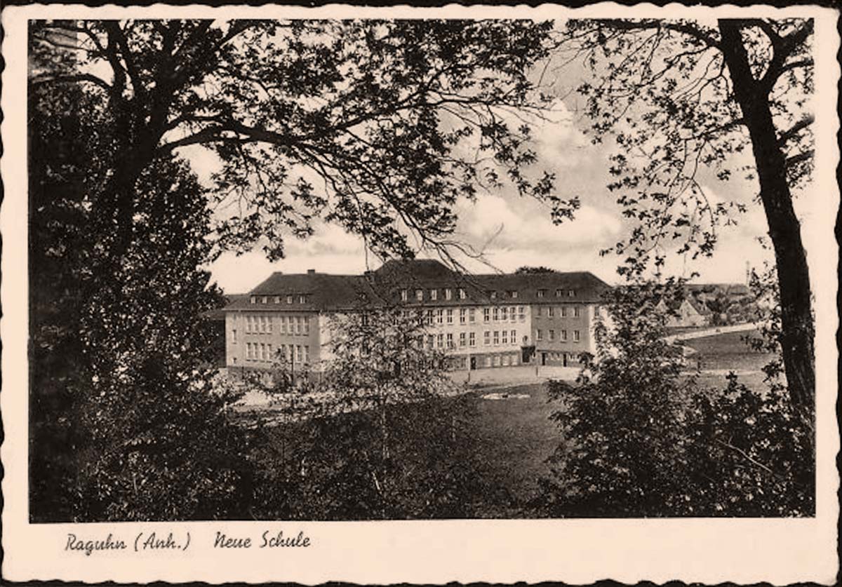 Raguhn-Jeßnitz. Raguhn - Neue Schule, 1943
