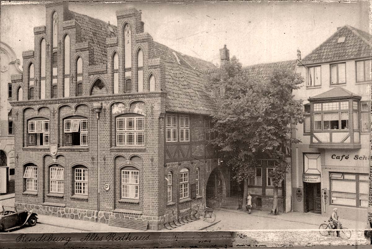 Rendsburg. Altes Rathaus, um 1940
