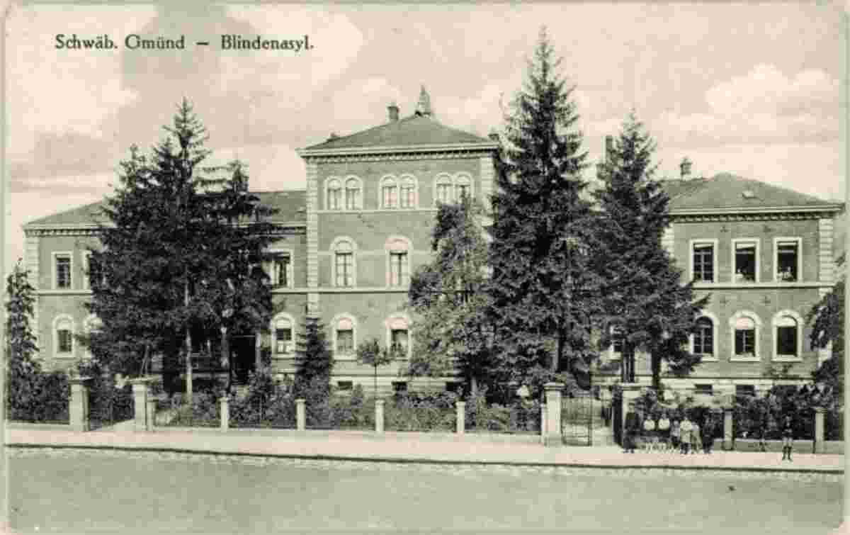 Schwäbisch Gmünd. Blinden Asyl, 1922