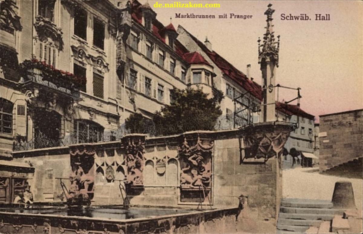 Schwäbisch Hall. Brunnen am Markt mit Pranger