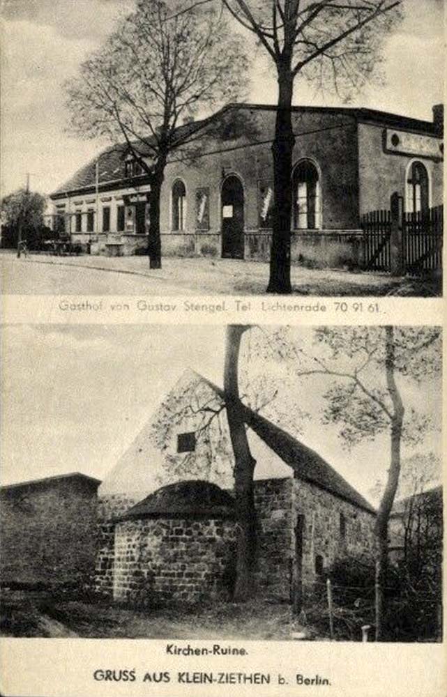 Schönefeld. Kleinziethen - Gasthof von Gustav Stengel, Kirchenruine