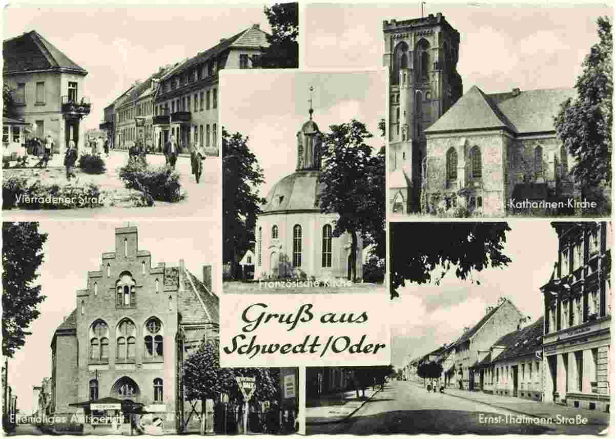 Schwedt. Vierradener Straße, Katharinenkirche, Ehemaliges Amtsgericht, Französische Kirche, Ernst-Thälmann-Straße, 1963