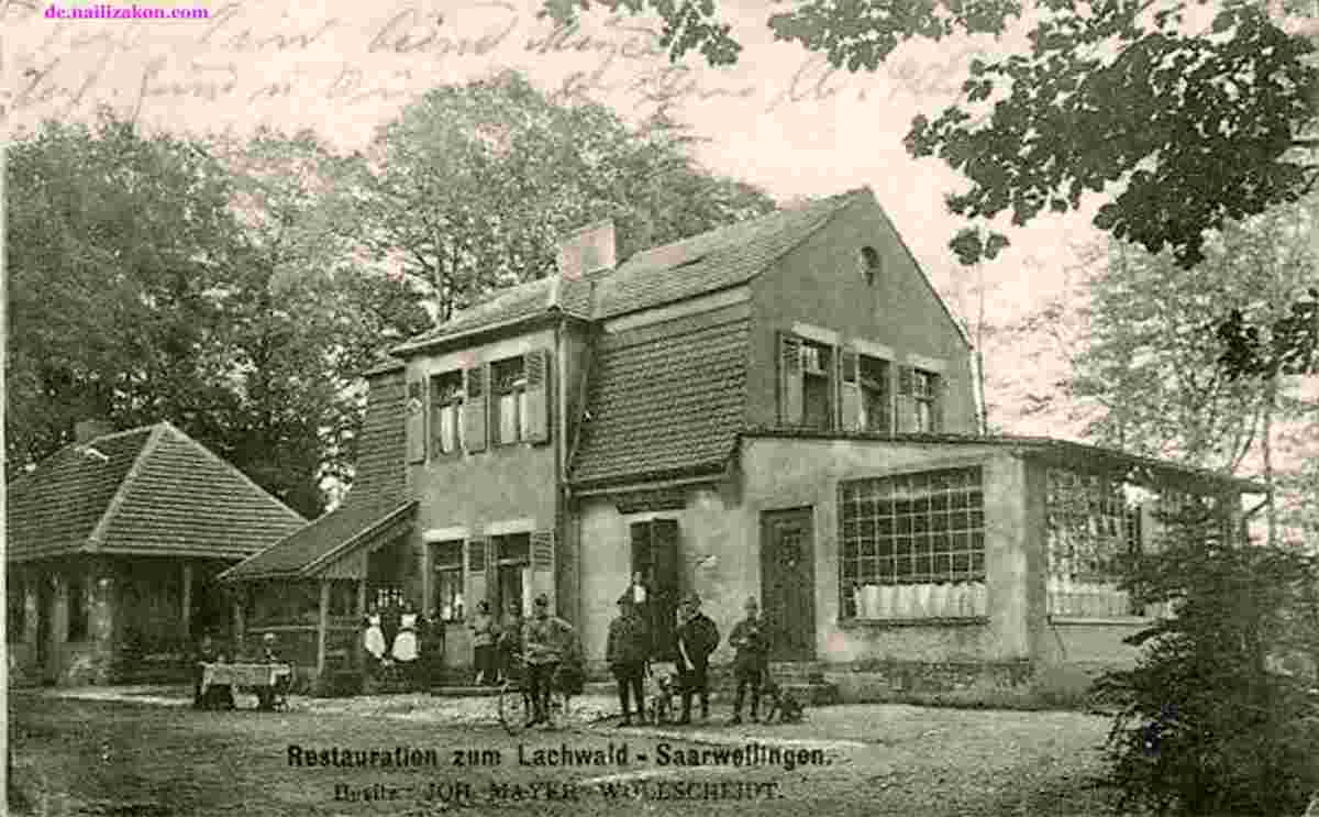 Saarwellingen. Restauration zum Lachwald, 1912