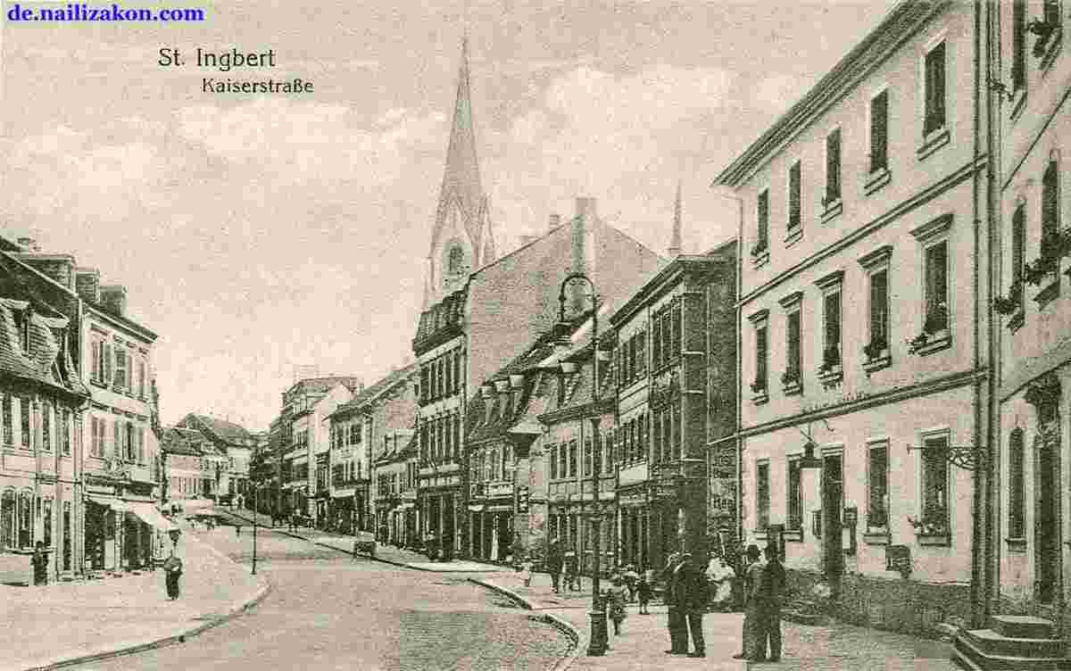 Sankt Ingbert. Kaiser-Straße, 1918