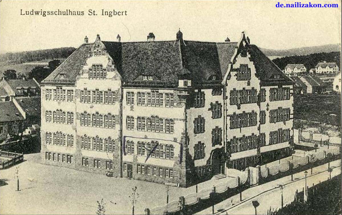 Sankt Ingbert. Ludwigs Schulhaus