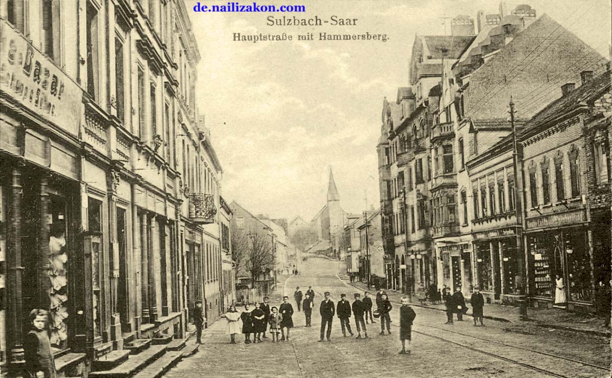 Sulzbach (Saar). Hauptstraße mit Hammersberg, 1919