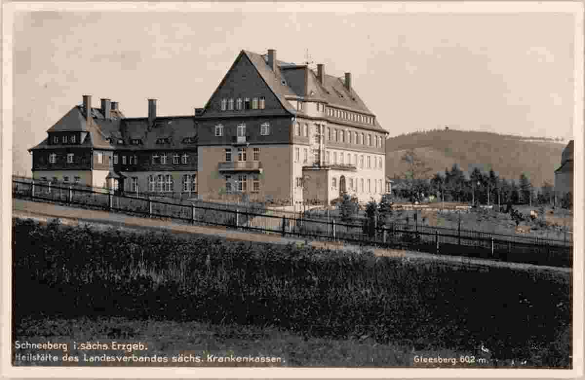 Schneeberg. Heilstätte des Landesverbandes sächsische Krankenkassen