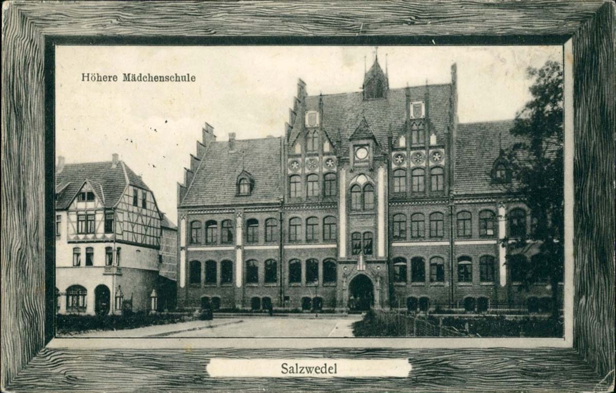 Salzwedel. Höhere Mädchenschule, 1915