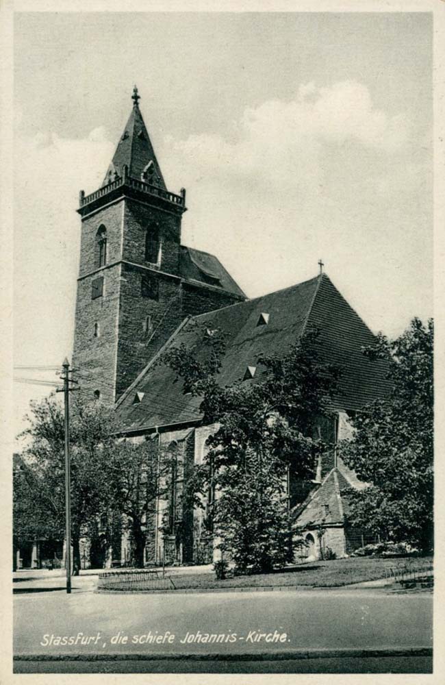 Staßfurt. Die schiefe Johanniskirche, 1934
