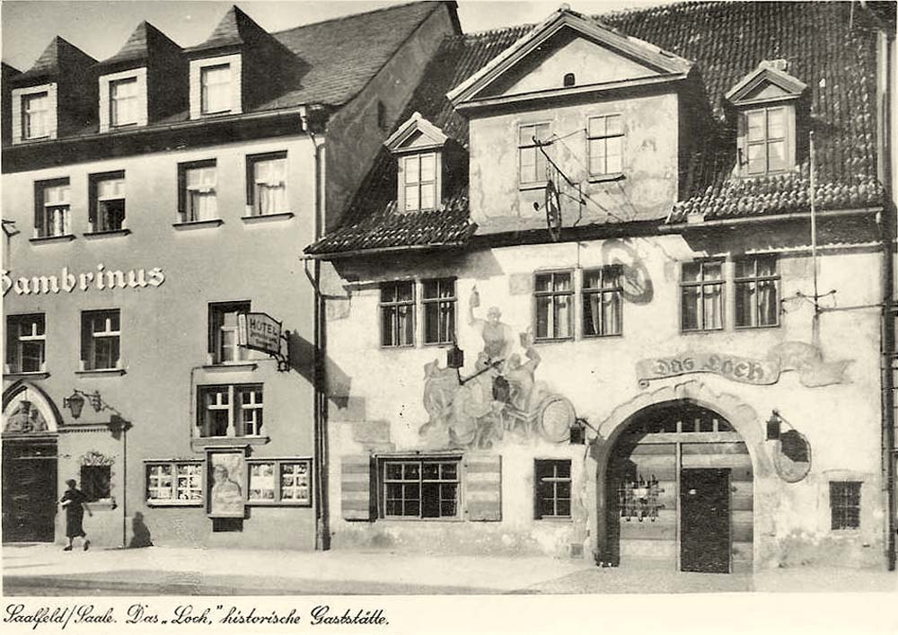 Saalfeld (Saale). 'Das Loch' - historische Gaststätte