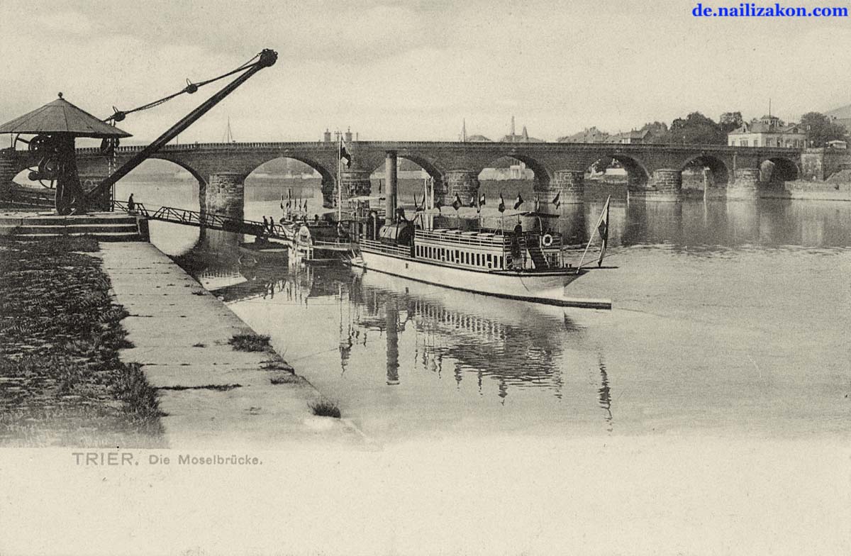 Trier. Moselbrücke, 1910