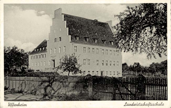 Uffenheim. Landwirtschaftsschule
