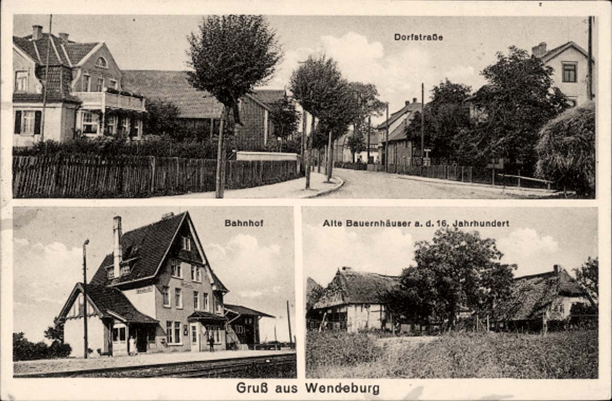 Wendeburg. Dorfstraße, Bahnhof, Alte Bauernhäuser aus dem 16. Jahrhundert, 1929