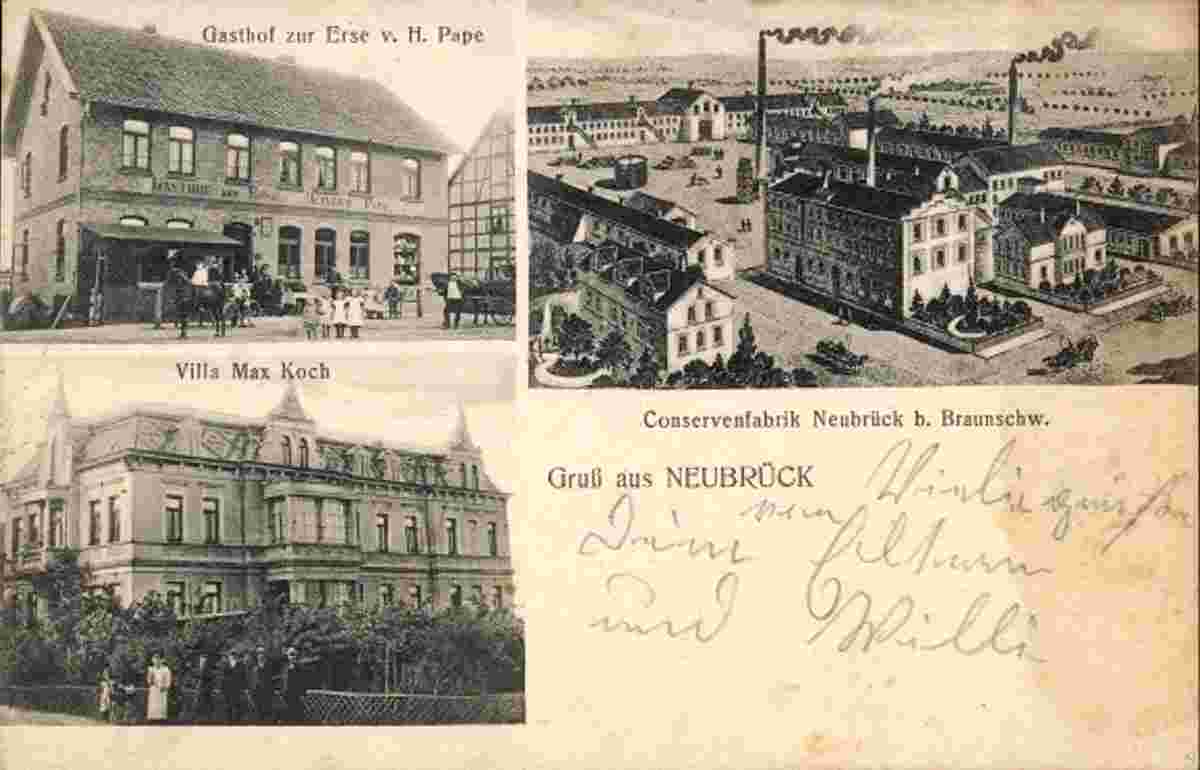 Wendeburg. Neubrück - Konservenfabrik, Villa Max Koch, Gasthof zur Erse von H. Pape