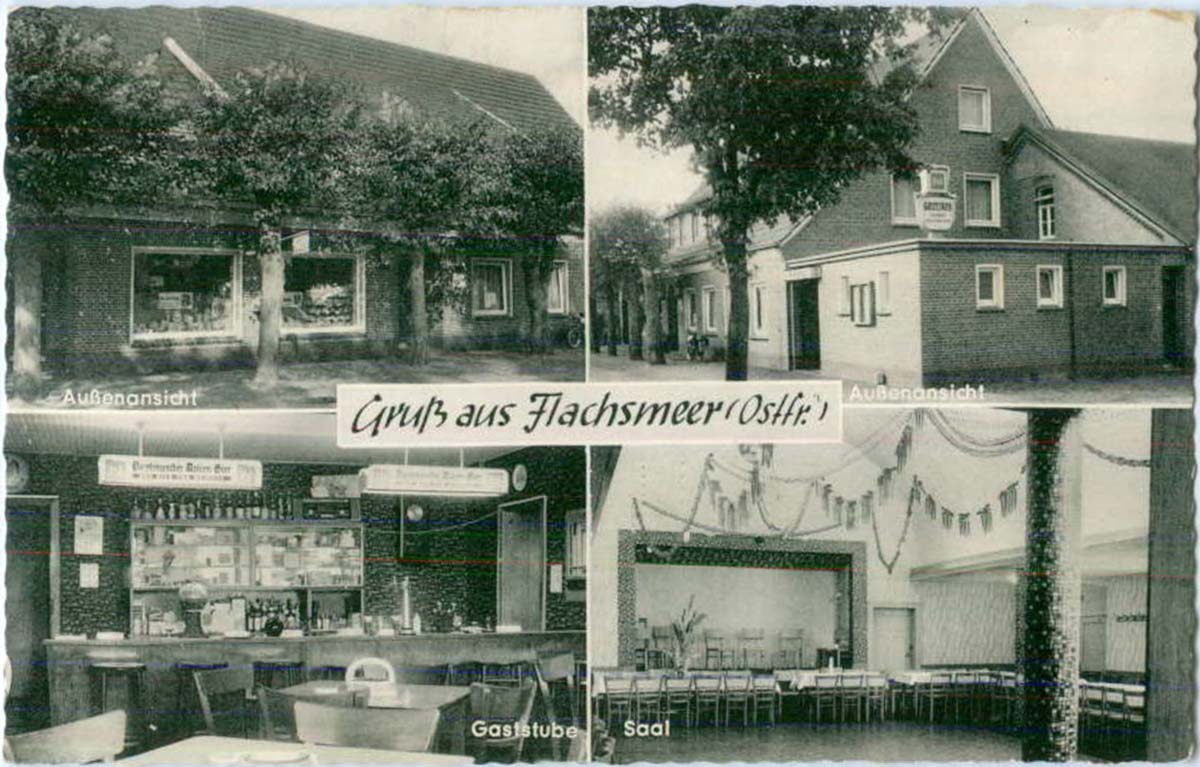 Westoverledingen. Flachsmeer - Gaststube, Außenansicht, Saal, um 1960