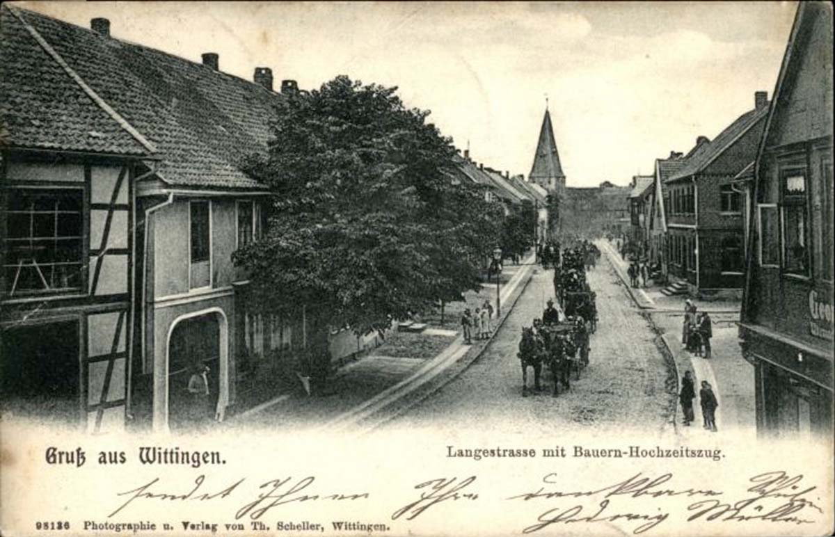 Wittingen. Lange Straße und Bauer-Hochzeitszug, 1906