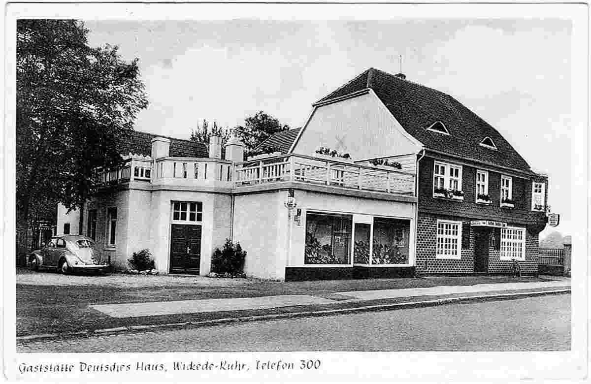 Wickede (Ruhr). Gaststätte Deutsches Haus