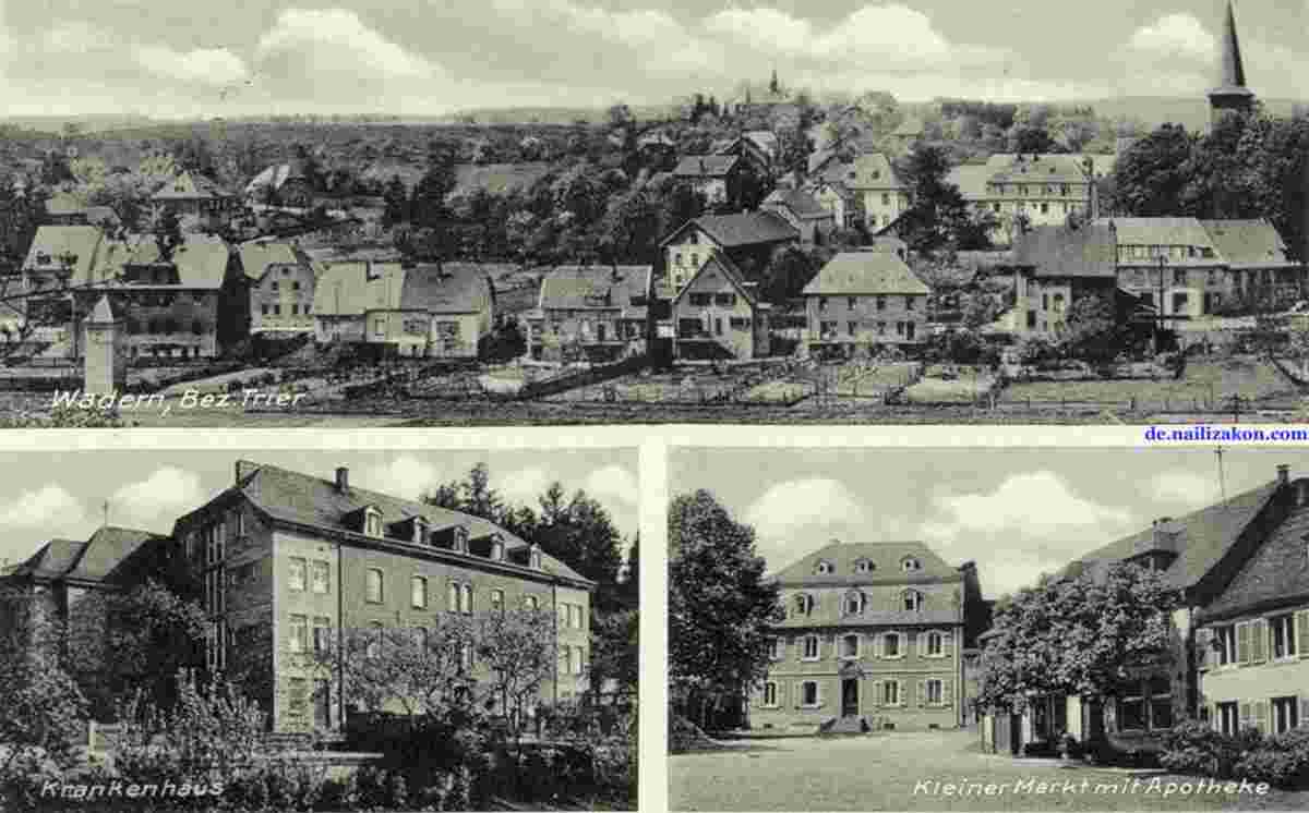 Wadern. Krankenhaus und Klein Markt mit Apotheke, 1930