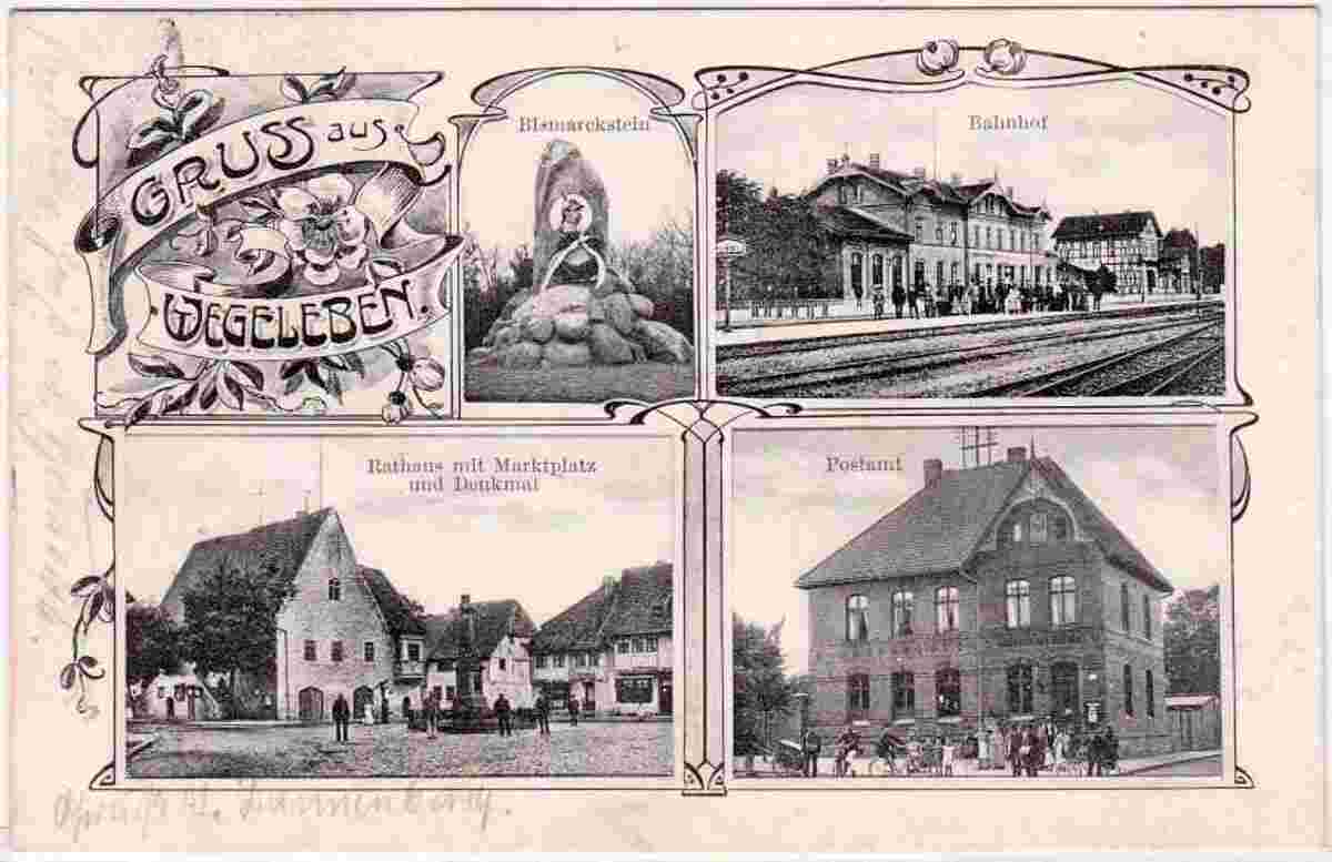 Wegeleben. Bismarckstein, Bahnhof, Rathaus mit Denkmal, Postamt, 1908