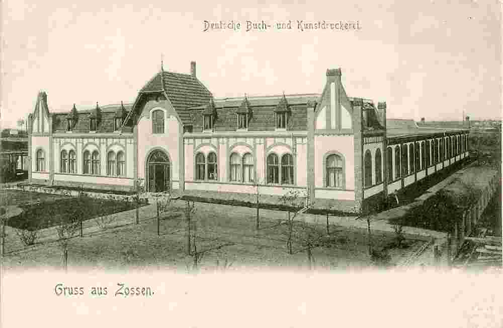 Zossen. Deutsche Buch- und Kunstdruckerei