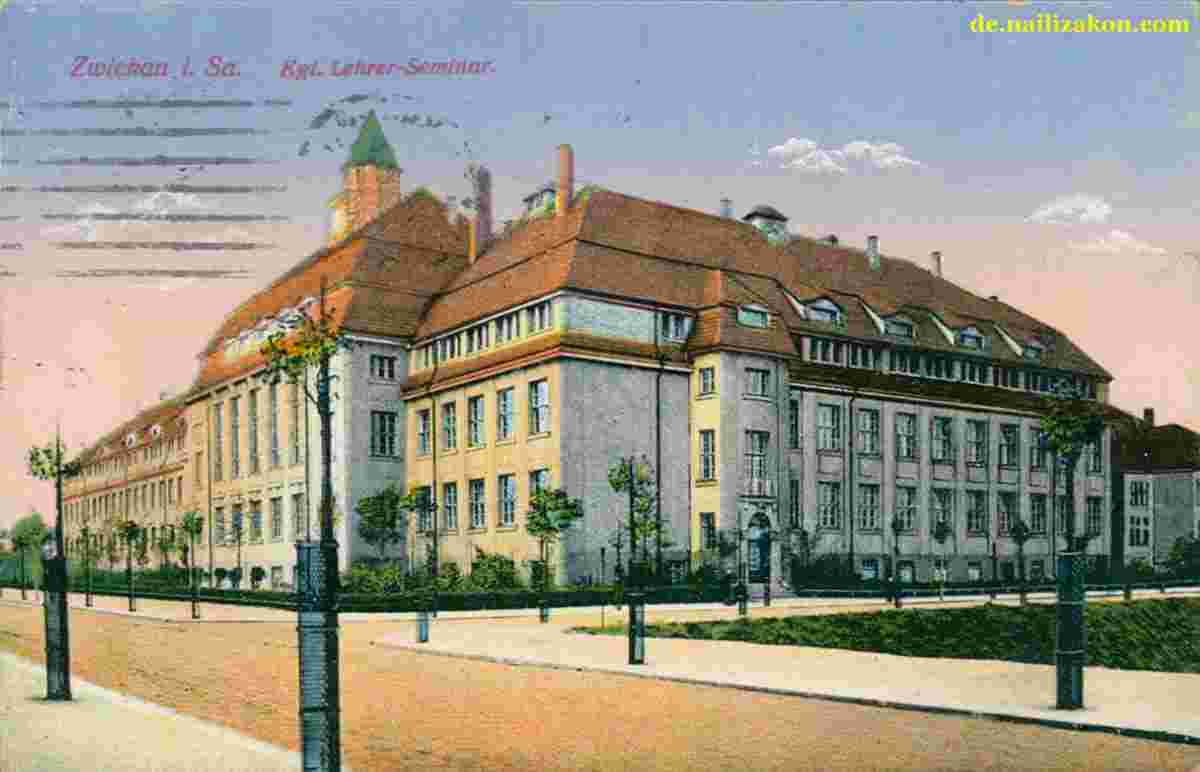 Zwickau. Königliche Lehrerseminar, um 1915